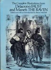 9780486241272-0486241270-The Complete illustrations from Delacroix's Faust and Manet's The Raven