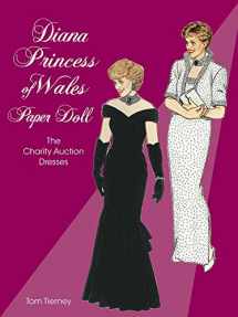9780486400150-0486400158-Diana, Princess of Wales, Paper Doll: The Charity Auction Dresses (Dover Royal Paper Dolls)