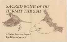 9780913990360-0913990361-Sacred Song of the Hermit Thrush: A Native American Legend