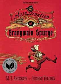 9781536213096-1536213098-The Assassination of Brangwain Spurge