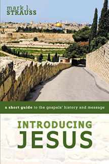 9780310528586-0310528585-Introducing Jesus: A Short Guide to the Gospels' History and Message