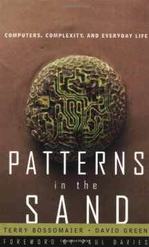 9780738201726-0738201723-Patterns In The Sand: Computers, Complexity, And Everyday Life