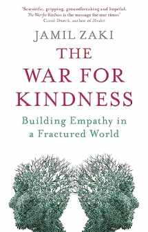 9781472139344-1472139348-The War for Kindness: Building Empathy in a Fractured World