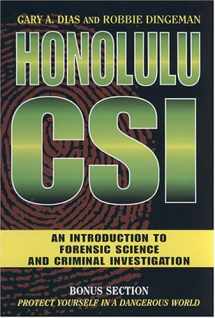 9781573062282-1573062286-Honolulu CSI: An Introduction to Forensic Science and Criminal Investigation