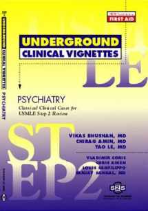 9781890061241-1890061247-Underground Clinical Vignettes: Psychiatry, Classic Clinical Cases for USMLE Step 2 and Clerkship Review