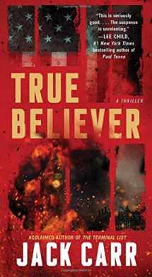9781501180859-1501180851-True Believer: A Thriller (2) (Terminal List)