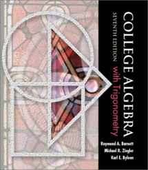 9780072368697-0072368691-College Algebra With Trigonometry (Barnett, Ziegler & Byleen's Precalculus Series)