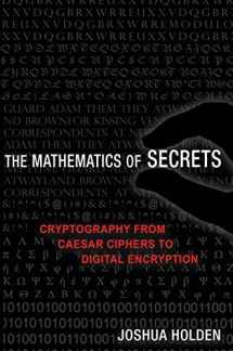 9780691183312-0691183317-The Mathematics of Secrets: Cryptography from Caesar Ciphers to Digital Encryption