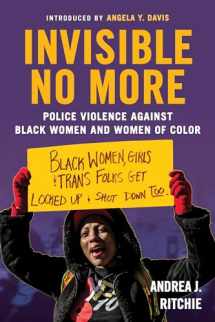 9780807088982-0807088986-Invisible No More: Police Violence Against Black Women and Women of Color