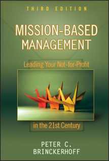 9780470432075-0470432071-Mission-Based Management: Leading Your Not-for-Profit In the 21st Century