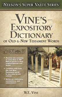 9780785250531-0785250530-Vine's Expository Dictionary of the Old and New Testament Words (Super Value Series)