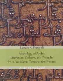 9780300104936-0300104936-Anthology of Arabic Literature, Culture, and Thought from Pre-Islamic Times to the Present