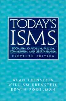 9780130257147-0130257141-Today's ISMS: Socialism, Capitalism, Fascism, Communism, and Libertarianism