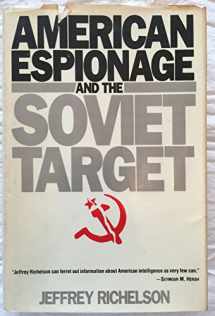 9780688067533-0688067530-American Espionage and the Soviet Target