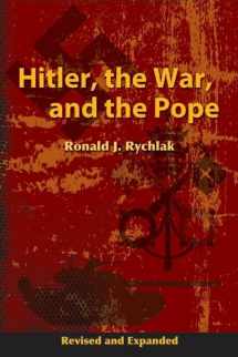 9781592765652-1592765653-Hitler, the War, and the Pope, Revised and Expanded