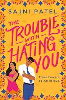 9781538733332-1538733331-The Trouble with Hating You