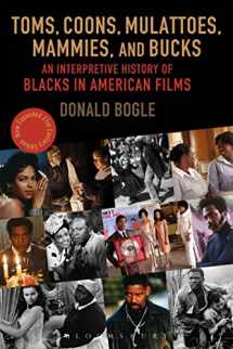 9780826429537-082642953X-Toms, Coons, Mulattoes, Mammies, and Bucks: An Interpretive History of Blacks in American Films, Updated and Expanded 5th Edition