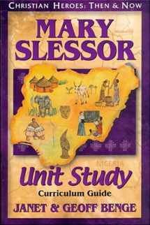 9781576582534-1576582531-Mary Slessor Unit Study Guide (Christian Heroes: Then & Now)