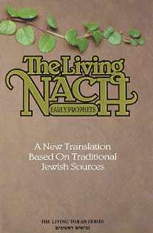 9780940118294-0940118297-The Living Nach: Early Prophets