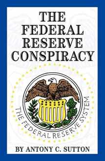 9781893157156-1893157156-The Federal Reserve Conspiracy