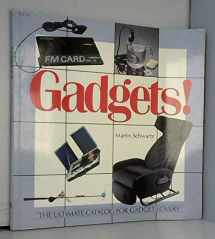 9780345337214-0345337212-Gadgets!: The Ultimate Catalog for Gadget Lovers