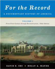 9780393919400-0393919404-For the Record: A Documentary History of America: From First Contact through Reconstruction