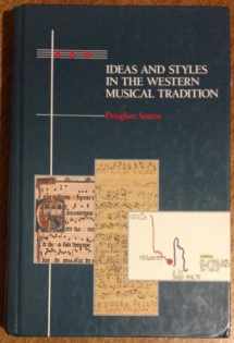 9780874849561-087484956X-Ideas and Styles in the Western Musical Tradition