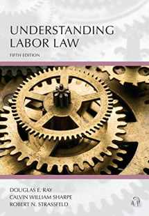 9781531013011-1531013015-Understanding Labor Law (Understanding Series)