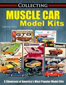9781613253953-1613253958-Collecting Muscle Car Model Kits