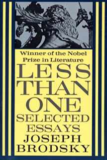 9780374520557-0374520550-Less Than One: Selected Essays (FSG Classics)