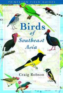 9780691124353-0691124353-Birds of Southeast Asia (Princeton Field Guides, 37)