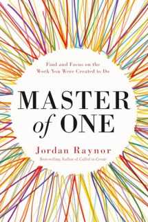 9780525653332-0525653333-Master of One: Find and Focus on the Work You Were Created to Do