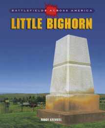9780805052367-0805052364-Little Bighorn (Battlefields Across America)