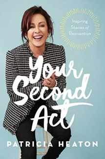 9781982141608-1982141603-Your Second Act: Inspiring Stories of Reinvention