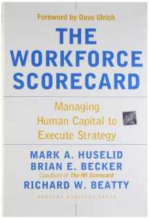 9781591392453-1591392454-The Workforce Scorecard: Managing Human Capital To Execute Strategy