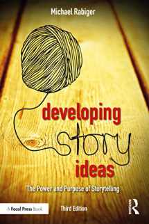 9781138956230-1138956236-Developing Story Ideas