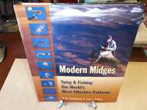 9781934753002-1934753009-Modern Midges: Tying & Fishing the World's Most Effective Patterns