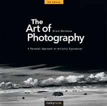 9781681984032-1681984032-The Art of Photography, 2nd Edition: A Personal Approach to Artistic Expression