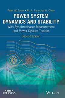 9781119355779-111935577X-Power System Dynamics and Stability: With Synchrophasor Measurement and Power System Toolbox (IEEE Press)