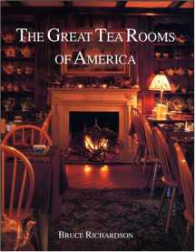 9780966347869-0966347862-The Great Tea Rooms of America