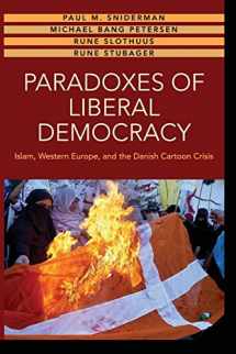 9780691173627-0691173621-Paradoxes of Liberal Democracy: Islam, Western Europe, and the Danish Cartoon Crisis