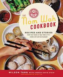 9780062965998-0062965999-The Nom Wah Cookbook: Recipes and Stories from 100 Years at New York City's Iconic Dim Sum Restaurant