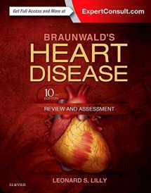 9780323341349-0323341349-Braunwald's Heart Disease Review and Assessment (Companion to Braunwald's Heart Disease)