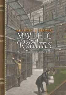 9781621389095-162138909X-Mythic Realms: The Moral Imagination in Literature and Film