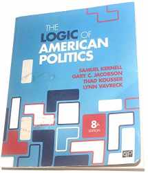9781506358666-1506358667-The Logic of American Politics