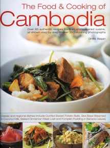 9781844763511-184476351X-The Food & Cooking of Cambodia: Over 60 authentic classic recipes from an undiscovered cuisine, shown step-by-step in over 250 stunning photographs; ... using ingredients, equipment and techniques