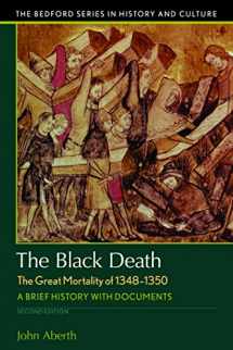 9781319048877-1319048870-The Black Death, The Great Mortality of 1348-1350: A Brief History with Documents (Bedford Series in History and Culture)
