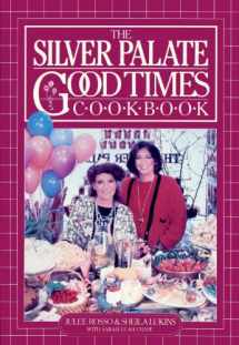 9780894808319-0894808311-The Silver Palate Good Times Cookbook