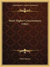 9781169830141-1169830145-Man's Higher Consciousness (1962)