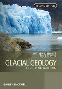 9780470516911-0470516917-Glacial Geology: Ice Sheets and Landforms